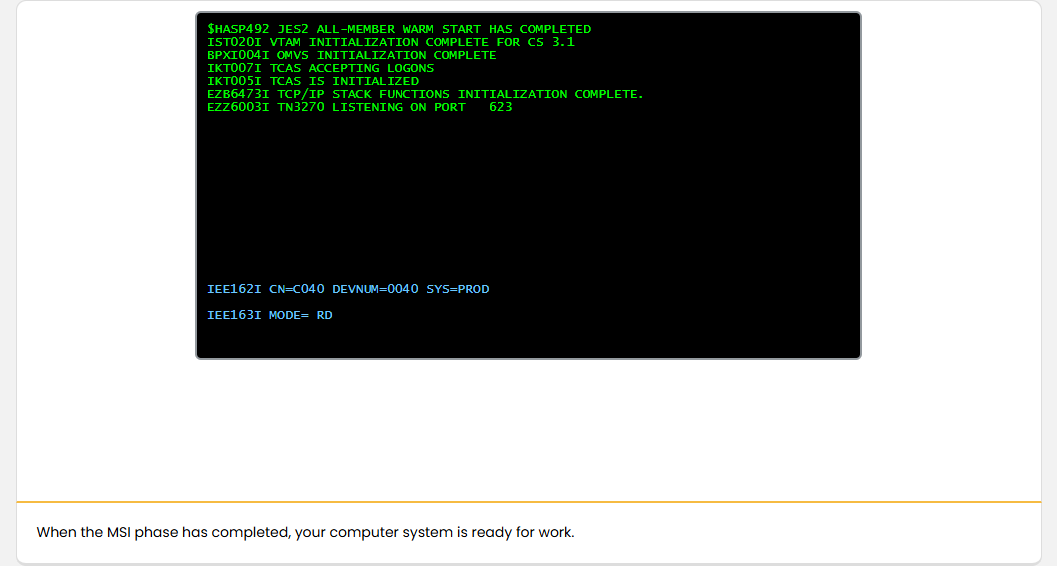 Initializing the z/OS System IPL Phases: Initializing the z/OS System - z/OS Ready screenshot