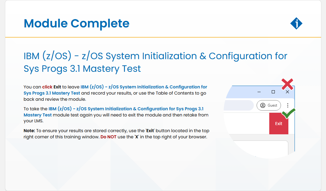 IBM (z/OS) - z/OS System Initialization & Configuration for Sys Progs 3.1 Mastery Test IBM (z/OS) - z/OS System Initialization & Configuration for Sys Progs 3.1 Mastery Test - Module Complete screenshot